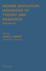 Title: Higher Education: Handbook of Theory and Research / Edition 1, Author: J.C. Smart