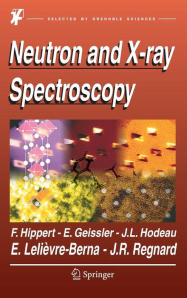 Neutron and X-ray Spectroscopy / Edition 1