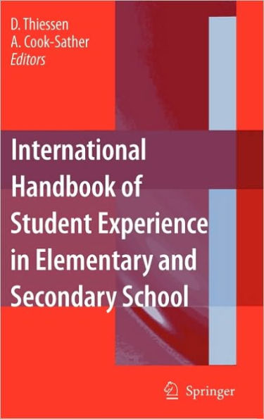 International Handbook of Student Experience in Elementary and Secondary School / Edition 1