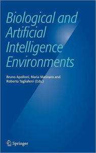 Title: Biological and Artificial Intelligence Environments, Author: Bruno Apolloni