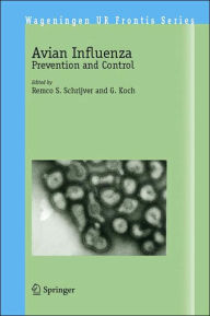 Title: Avian Influenza: Prevention and Control / Edition 1, Author: Remco S. Schrijver