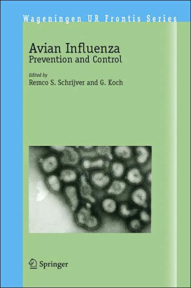 Avian Influenza: Prevention and Control / Edition 1