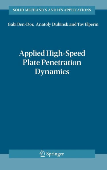 Applied High-Speed Plate Penetration Dynamics / Edition 1