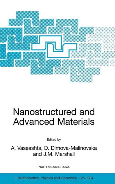 Nanostructured and Advanced Materials for Applications in Sensor, Optoelectronic and Photovoltaic Technology: Proceedings of the NATO Advanced Study Institute on Nanostructured and Advanced Materials for Applications in Sensors, Optoelectronic / Edition 1