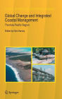 Global Change and Integrated Coastal Management: The Asia-Pacific Region / Edition 1