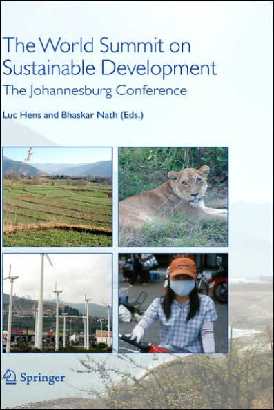 The World Summit on Sustainable Development: The Johannesburg Conference / Edition 1