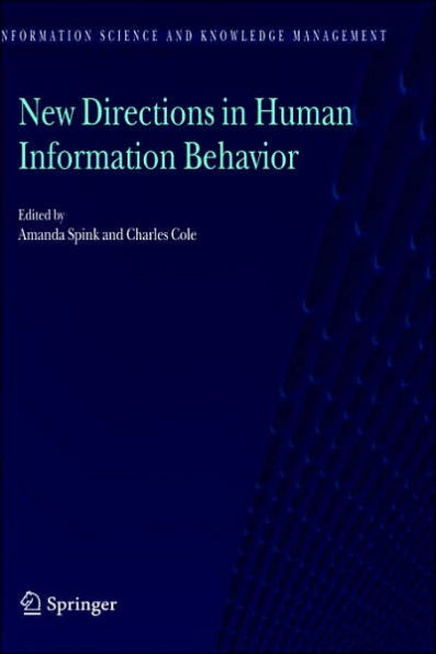 New Directions in Human Information Behavior / Edition 1