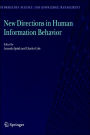 New Directions in Human Information Behavior / Edition 1