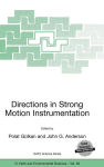 Alternative view 1 of Directions in Strong Motion Instrumentation: Proceedings of the NATO SFP Workshop on Future Directions in Instrumentation for Strong Motion and Engineering Seismology, Kusadasi, Izmir, May 17-21, 2004 / Edition 1