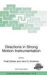 Alternative view 3 of Directions in Strong Motion Instrumentation: Proceedings of the NATO SFP Workshop on Future Directions in Instrumentation for Strong Motion and Engineering Seismology, Kusadasi, Izmir, May 17-21, 2004 / Edition 1