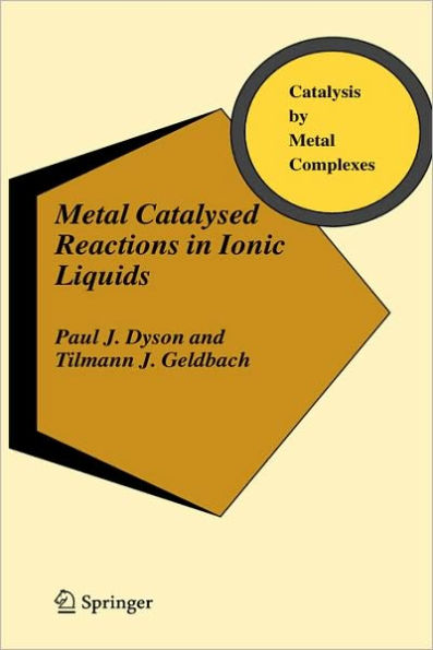 Metal Catalysed Reactions in Ionic Liquids / Edition 1