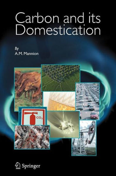 Carbon and Its Domestication / Edition 1