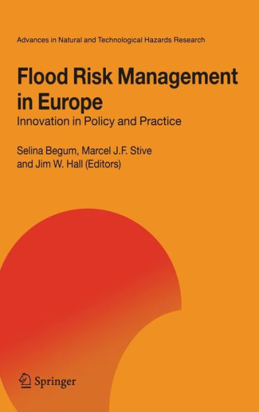 Flood Risk Management in Europe: Innovation in Policy and Practice / Edition 1