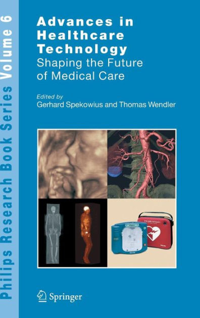 Advances in Healthcare Technology: Shaping the Future of Medical Care ...