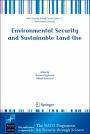 Environmental Security and Sustainable Land Use - with special reference to Central Asia / Edition 1