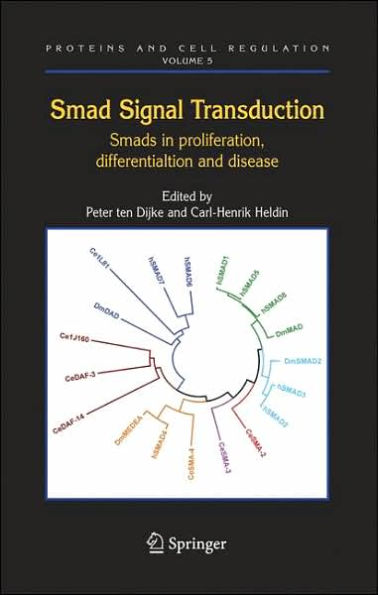 Smad Signal Transduction: Smads in Proliferation, Differentiation and Disease / Edition 1