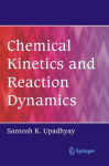 Alternative view 1 of Chemical Kinetics and Reaction Dynamics