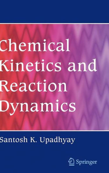 Chemical Kinetics and Reaction Dynamics
