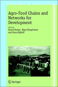 Title: The Agro-Food Chains and Networks for Development, Author: Ruerd Ruben