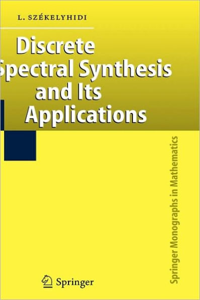 Discrete Spectral Synthesis and Its Applications / Edition 1