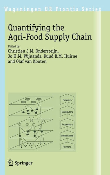 Quantifying the Agri-Food Supply Chain / Edition 1