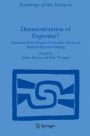 Democratization of Expertise?: Exploring Novel Forms of Scientific Advice in Political Decision-Making / Edition 1