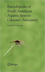 Encyclopedia of South American Aquatic Insects: Odonata - Anisoptera: Illustrated Keys to Known Families, Genera, and Species in South America / Edition 1