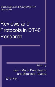 Title: Reviews and Protocols in DT40 Research: Subcellular Biochemistry / Edition 1, Author: Jean-Marie Buerstedde