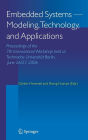 Embedded Systems -- Modeling, Technology, and Applications: Proceedings of the 7th International Workshop held at Technische Universität Berlin, June 26/27, 2006