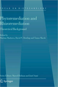 Title: Phytoremediation and Rhizoremediation / Edition 1, Author: Martina Mackova