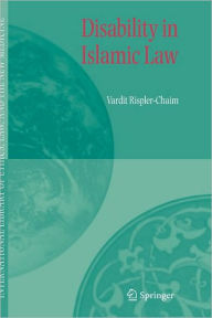 Title: Disability in Islamic Law, Author: Vardit Rispler-Chaim