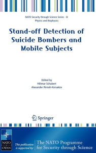 Title: Stand-off Detection of Suicide Bombers and Mobile Subjects / Edition 1, Author: Hiltmar Schubert