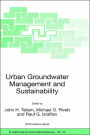 Urban Groundwater Management and Sustainability / Edition 1