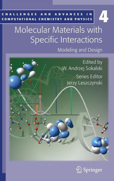 Molecular Materials with Specific Interactions - Modeling and Design