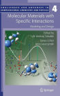 Molecular Materials with Specific Interactions - Modeling and Design