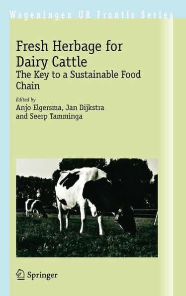 Fresh Herbage for Dairy Cattle: The Key to a Sustainable Food Chain