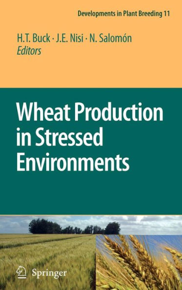 Wheat Production in Stressed Environments: Proceedings of the 7th International Wheat Conference, 27 November - 2 December 2005, Mar del Plata