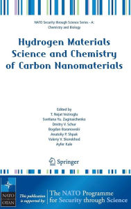 Title: Hydrogen Materials Science and Chemistry of Carbon Nanomaterials / Edition 1, Author: T. Nejat Veziroglu