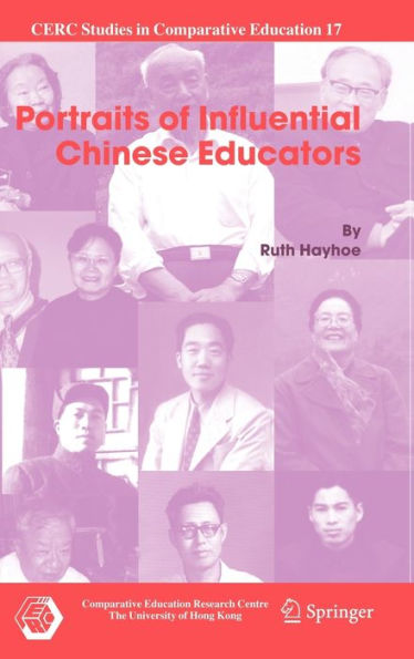 Portraits of Influential Chinese Educators / Edition 1