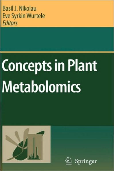 Concepts in Plant Metabolomics / Edition 1