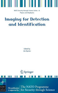 Title: Imaging for Detection and Identification / Edition 1, Author: Jim Byrnes
