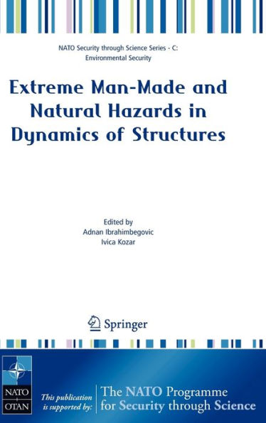 Extreme Man-Made and Natural Hazards in Dynamics of Structures