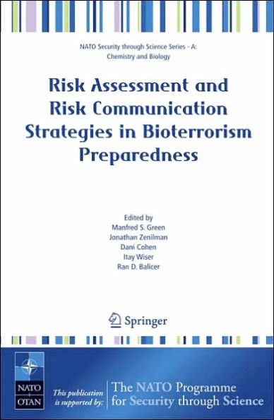 Risk Assessment and Risk Communication Strategies in Bioterrorism Preparedness / Edition 1