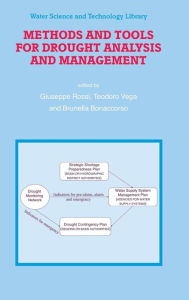 Title: Methods and Tools for Drought Analysis and Management / Edition 1, Author: Giuseppe Rossi