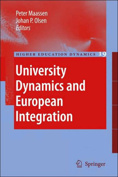 University Dynamics and European Integration / Edition 1