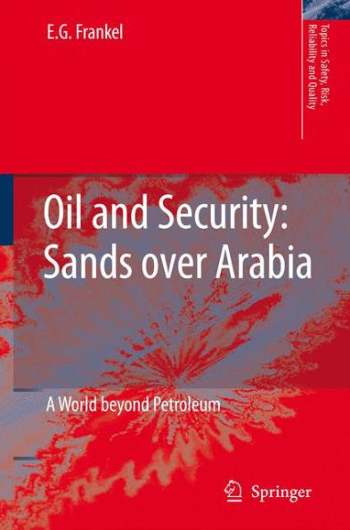 Oil and Security: A World beyond Petroleum / Edition 1
