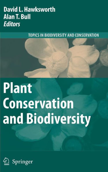 Plant Conservation and Biodiversity / Edition 1