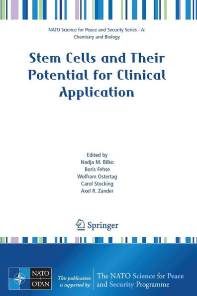 Stem Cells and Their Potential for Clinical Application / Edition 1