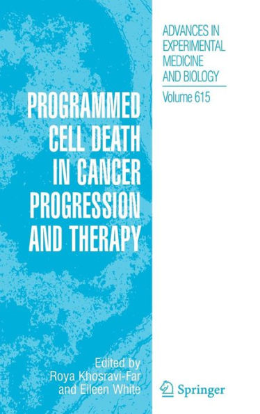 Programmed Cell Death in Cancer Progression and Therapy / Edition 1