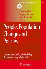Title: People, Population Change and Policies: Lessons from the Population Policy Acceptance Study Vol. 1: Family Change / Edition 1, Author: Charlotte Höhn